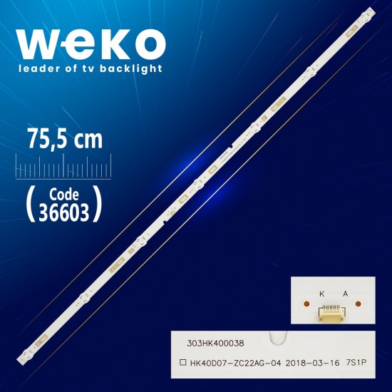 HK40D07-ZC22AG-04 7S1P 303HK400038 7 LEDLİ  75,5 CM