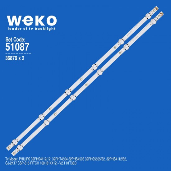 WKSET-6087 36879X2 GJ-2K17 CSP-315 PITCH 109 01T38-1 2 ADET LED BAR