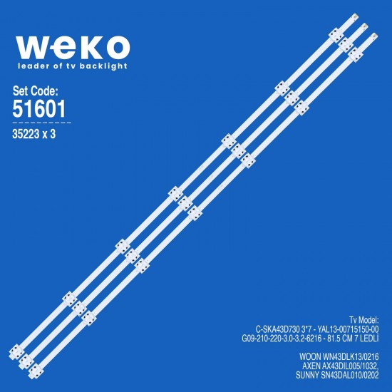 WKSET-6601 35223X3 E-SKA43D730 3*7 - YAL13-00715150-00-G08-210-220-3.2-3.4  3 ADET LED BAR (50675 İLE UYUMLU)