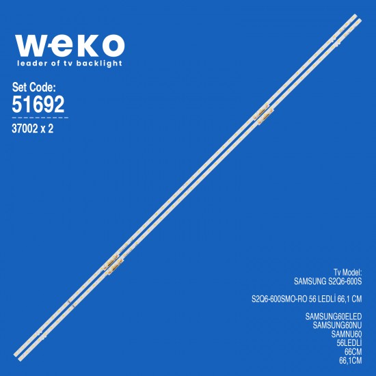 WKSET-6692 37002X2 S2Q6-600SM0-R0  2 ADET LED BAR TWO COLOR (İKİ RENK) (56LED)