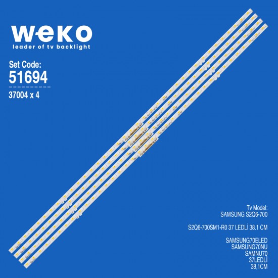 WKSET-6694 37004X4 S2Q6-700SM1-R0 4 ADET LED BAR TWO COLOR (İKİ RENK) (37LED)